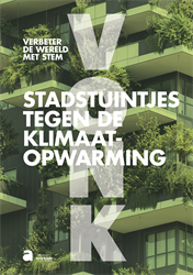 Vonk - Stadstuintjes tegen de klimaatopwarming - Leerwerkboek